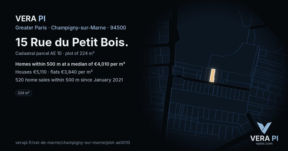 15 Rue du Petit Bois, Champigny-sur-Marne at night – the plot lit, the parcels around coloured by the prices near them