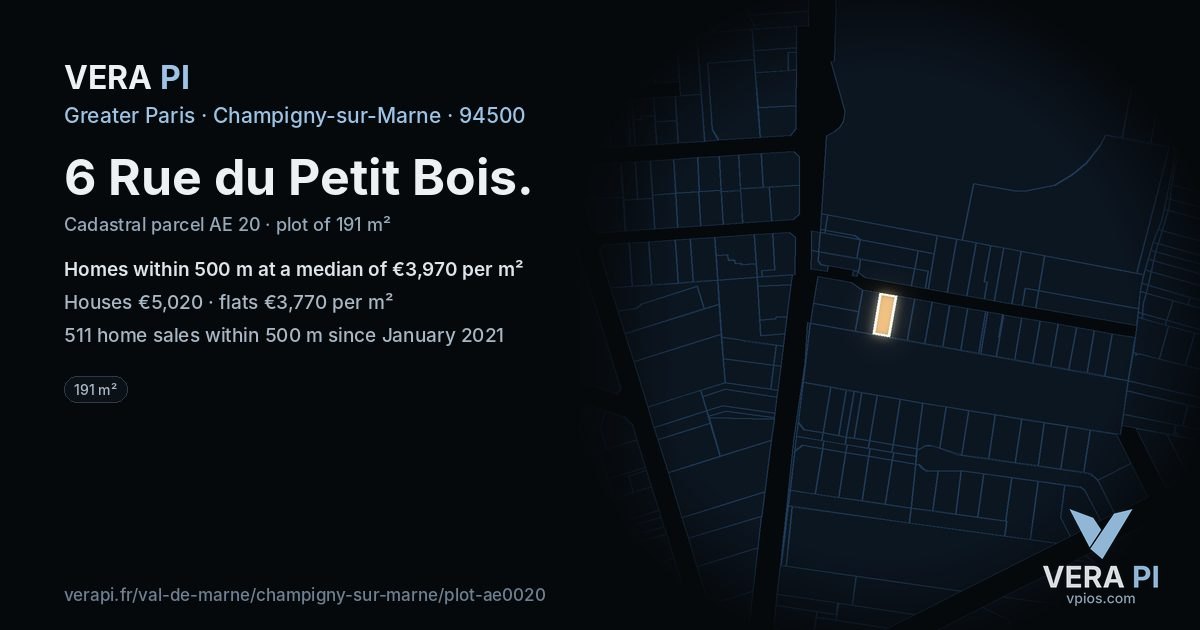 6 Rue du Petit Bois, Champigny-sur-Marne at night – the plot lit, the parcels around coloured by the prices near them