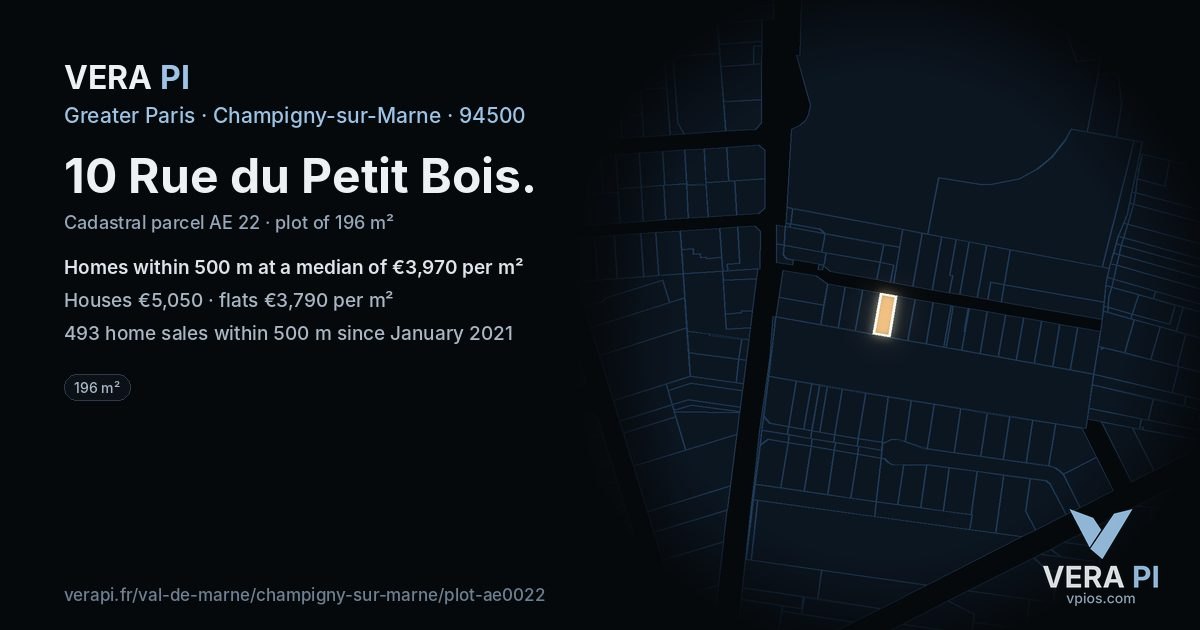 10 Rue du Petit Bois, Champigny-sur-Marne at night – the plot lit, the parcels around coloured by the prices near them