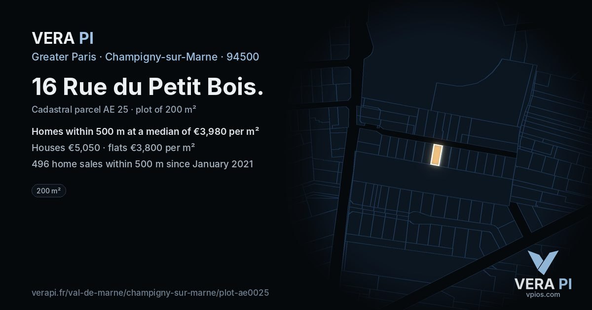 16 Rue du Petit Bois, Champigny-sur-Marne at night – the plot lit, the parcels around coloured by the prices near them