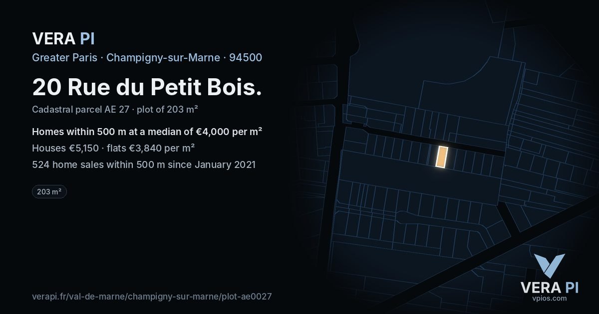 20 Rue du Petit Bois, Champigny-sur-Marne at night – the plot lit, the parcels around coloured by the prices near them