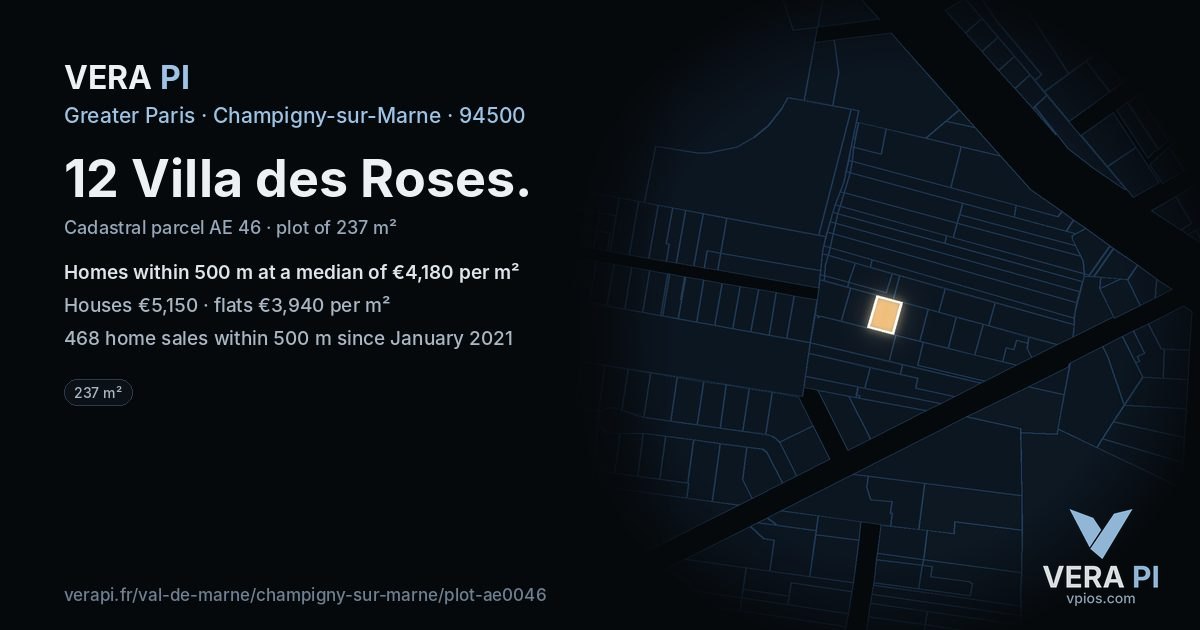 12 Villa des Roses, Champigny-sur-Marne at night – the plot lit, the parcels around coloured by the prices near them