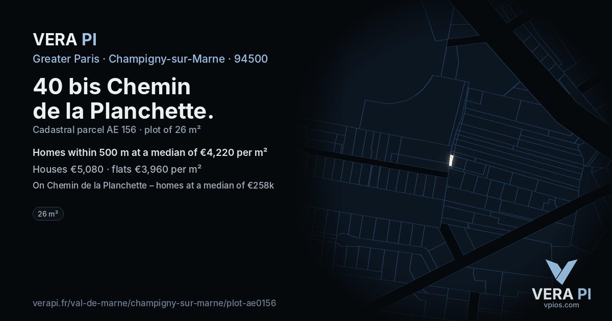 40 bis Chemin de la Planchette, Champigny-sur-Marne at night – the plot lit, the parcels around coloured by the prices near them