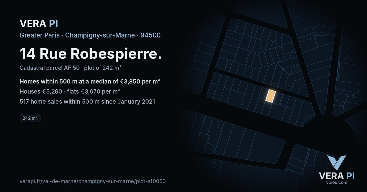 14 Rue Robespierre, Champigny-sur-Marne at night – the plot lit, the parcels around coloured by the prices near them
