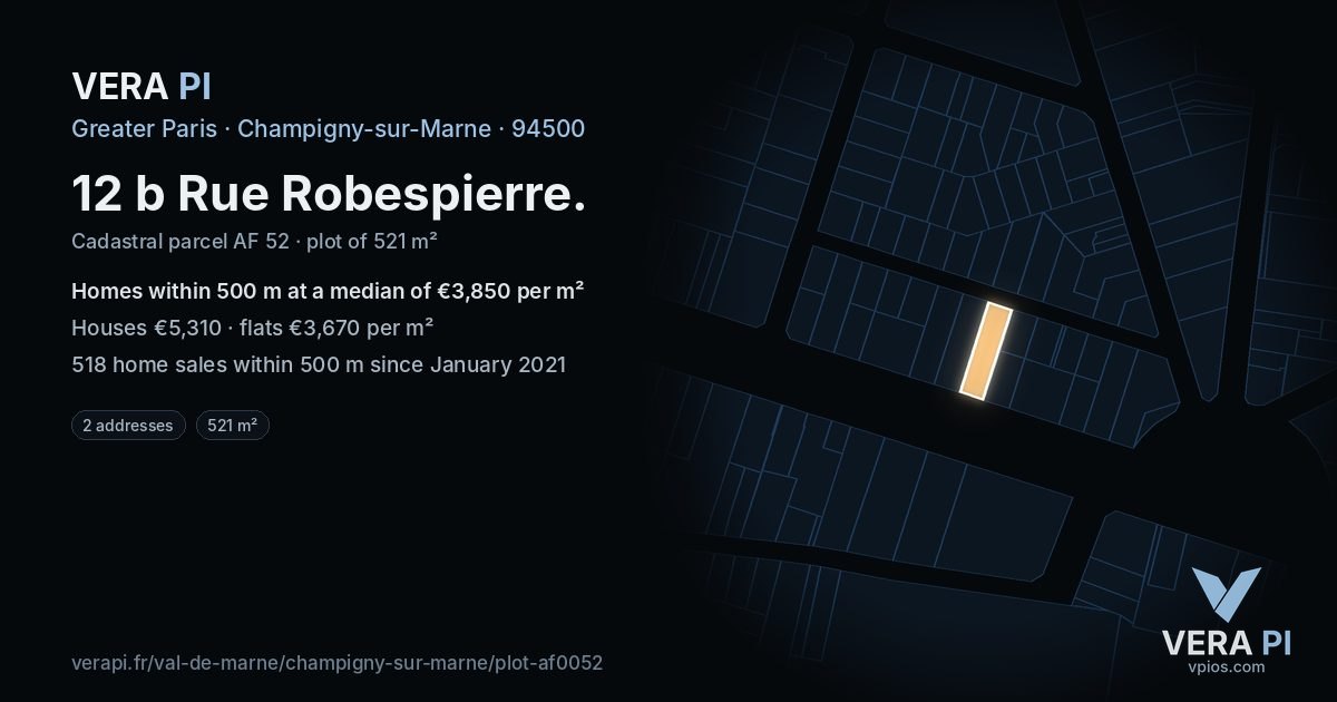 12 b Rue Robespierre, Champigny-sur-Marne at night – the plot lit, the parcels around coloured by the prices near them