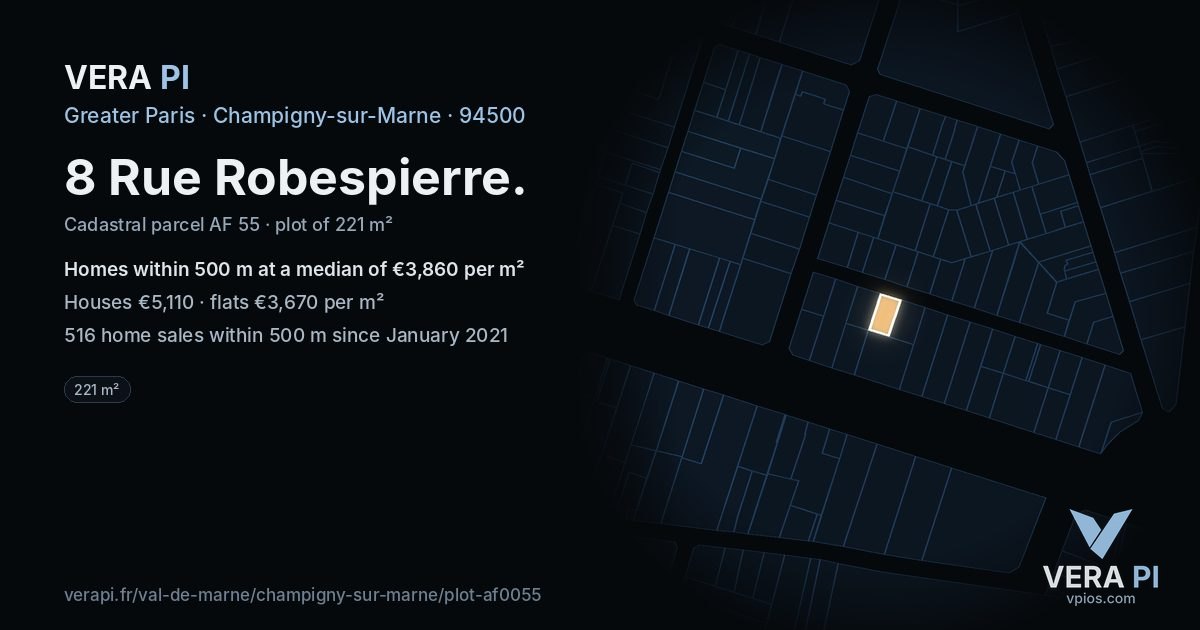 8 Rue Robespierre, Champigny-sur-Marne at night – the plot lit, the parcels around coloured by the prices near them