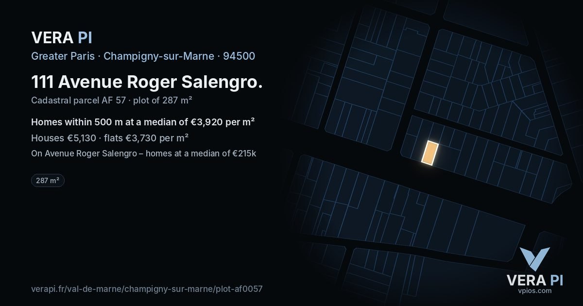 111 Avenue Roger Salengro, Champigny-sur-Marne at night – the plot lit, the parcels around coloured by the prices near them