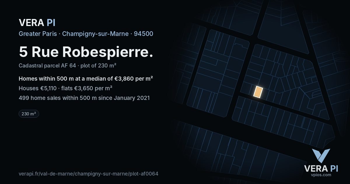 5 Rue Robespierre, Champigny-sur-Marne at night – the plot lit, the parcels around coloured by the prices near them