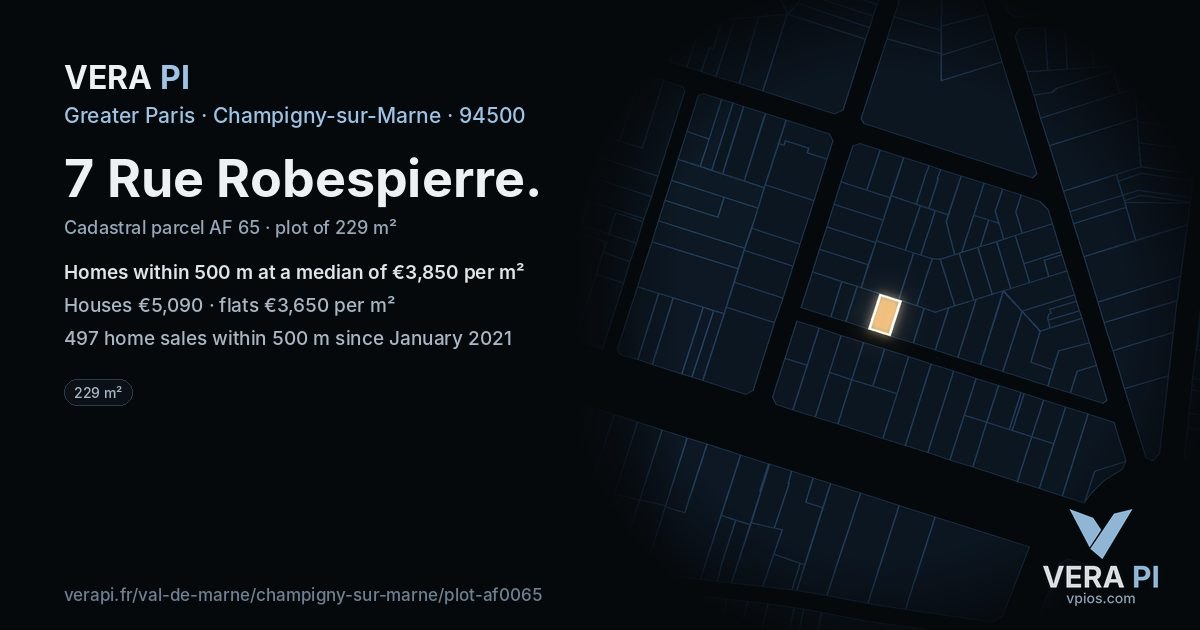 7 Rue Robespierre, Champigny-sur-Marne at night – the plot lit, the parcels around coloured by the prices near them