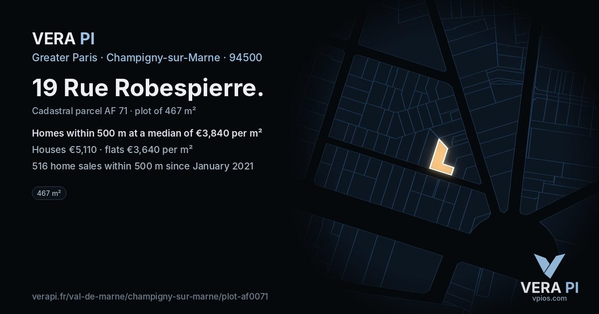 19 Rue Robespierre, Champigny-sur-Marne at night – the plot lit, the parcels around coloured by the prices near them