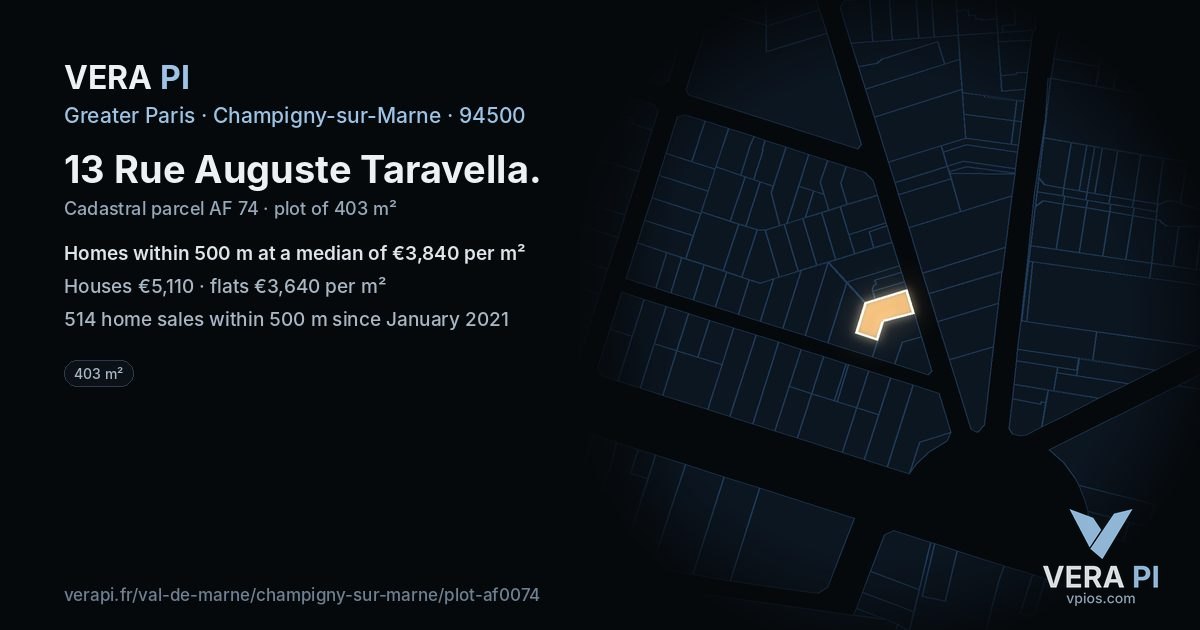 13 Rue Auguste Taravella, Champigny-sur-Marne at night – the plot lit, the parcels around coloured by the prices near them