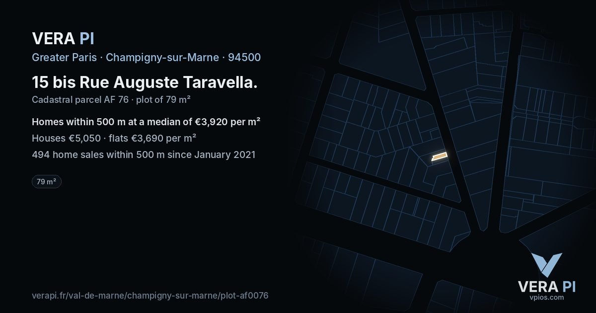 15 bis Rue Auguste Taravella, Champigny-sur-Marne at night – the plot lit, the parcels around coloured by the prices near them