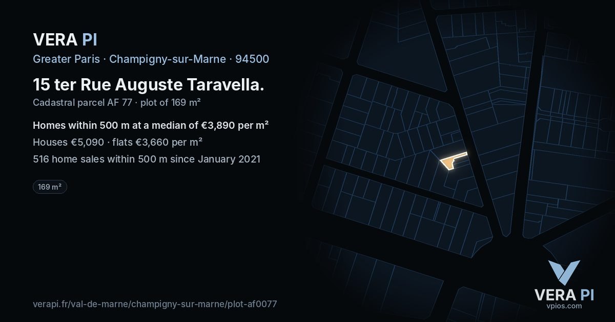 15 ter Rue Auguste Taravella, Champigny-sur-Marne at night – the plot lit, the parcels around coloured by the prices near them
