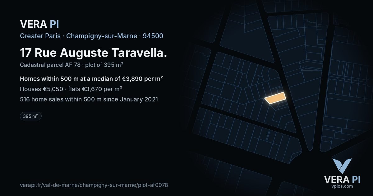 17 Rue Auguste Taravella, Champigny-sur-Marne at night – the plot lit, the parcels around coloured by the prices near them