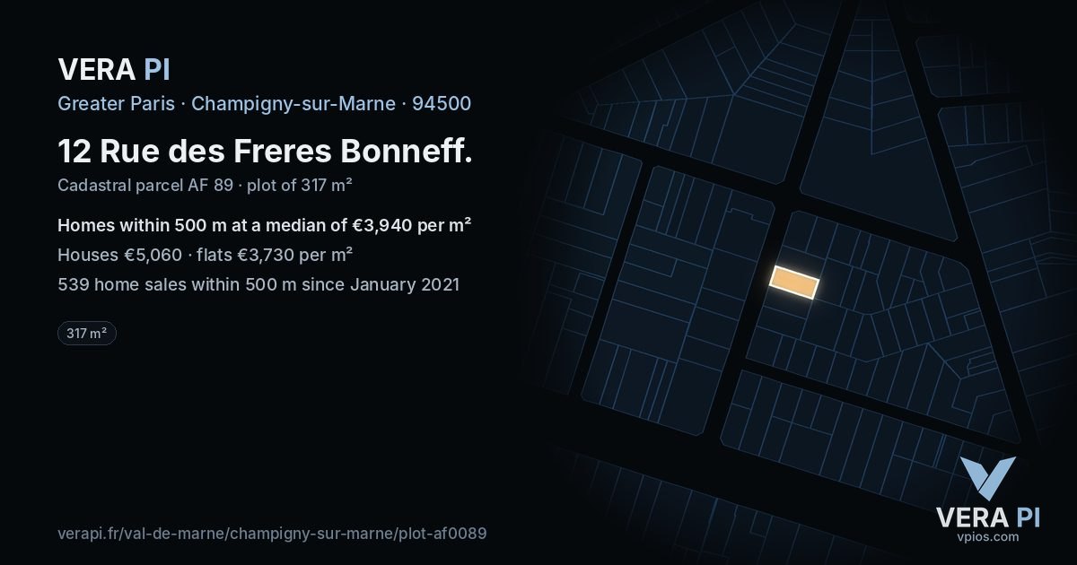 12 Rue des Freres Bonneff, Champigny-sur-Marne at night – the plot lit, the parcels around coloured by the prices near them