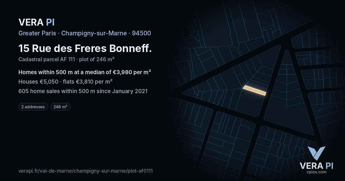15 Rue des Freres Bonneff, Champigny-sur-Marne at night – the plot lit, the parcels around coloured by the prices near them