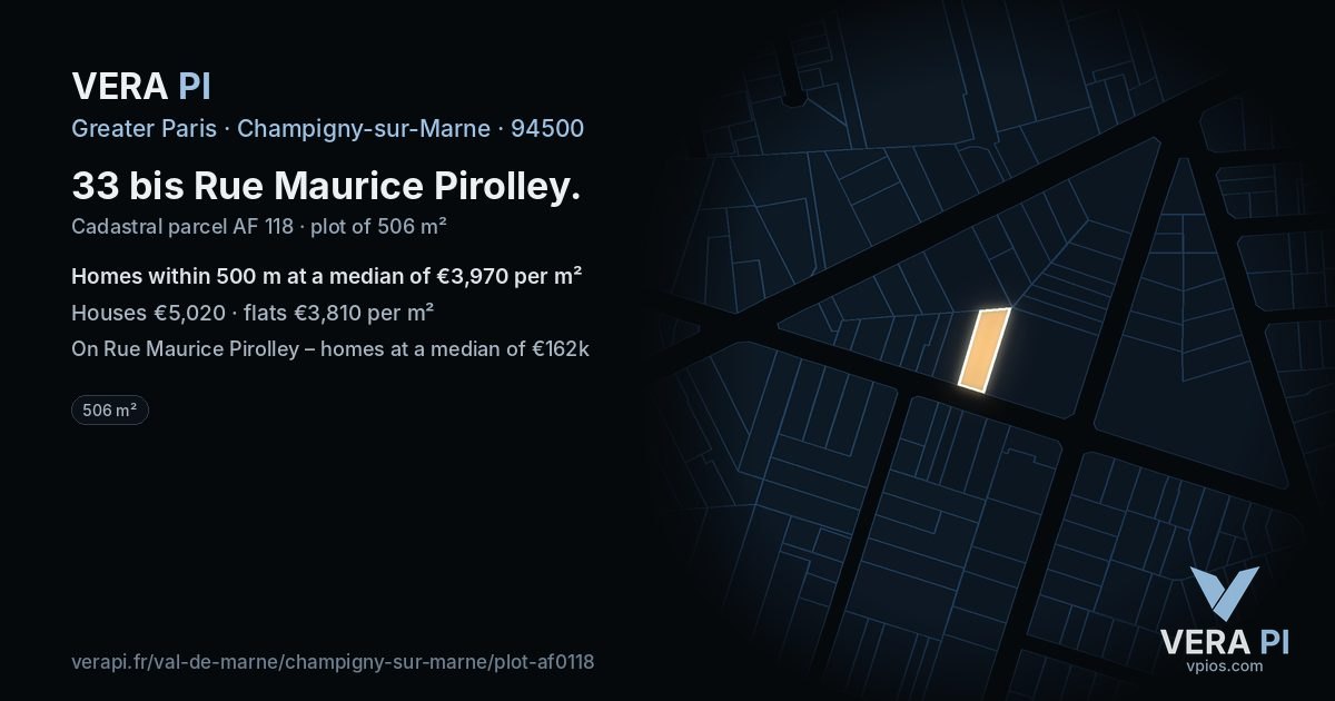 33 bis Rue Maurice Pirolley, Champigny-sur-Marne at night – the plot lit, the parcels around coloured by the prices near them