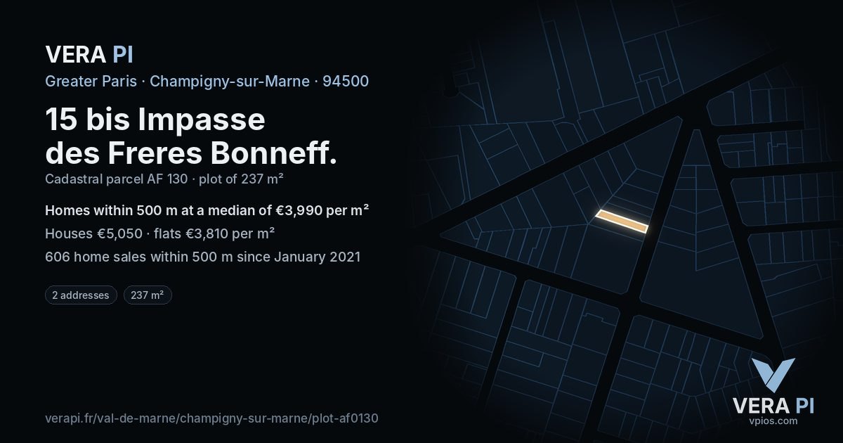 15 bis Impasse des Freres Bonneff, Champigny-sur-Marne at night – the plot lit, the parcels around coloured by the prices near them