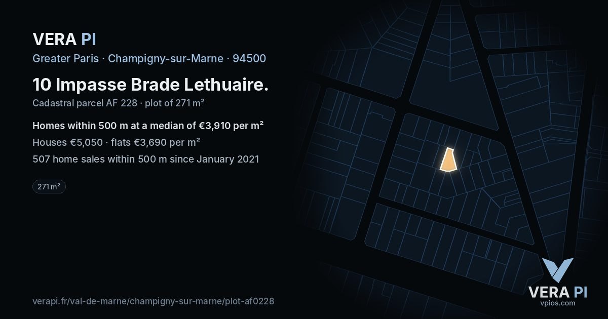 10 Impasse Brade Lethuaire, Champigny-sur-Marne at night – the plot lit, the parcels around coloured by the prices near them