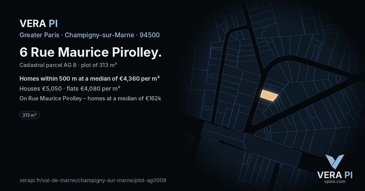 6 Rue Maurice Pirolley, Champigny-sur-Marne at night – the plot lit, the parcels around coloured by the prices near them