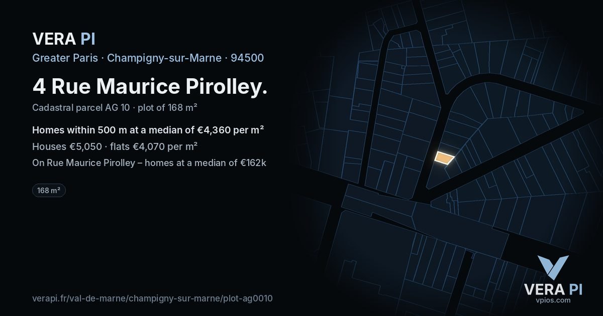 4 Rue Maurice Pirolley, Champigny-sur-Marne at night – the plot lit, the parcels around coloured by the prices near them