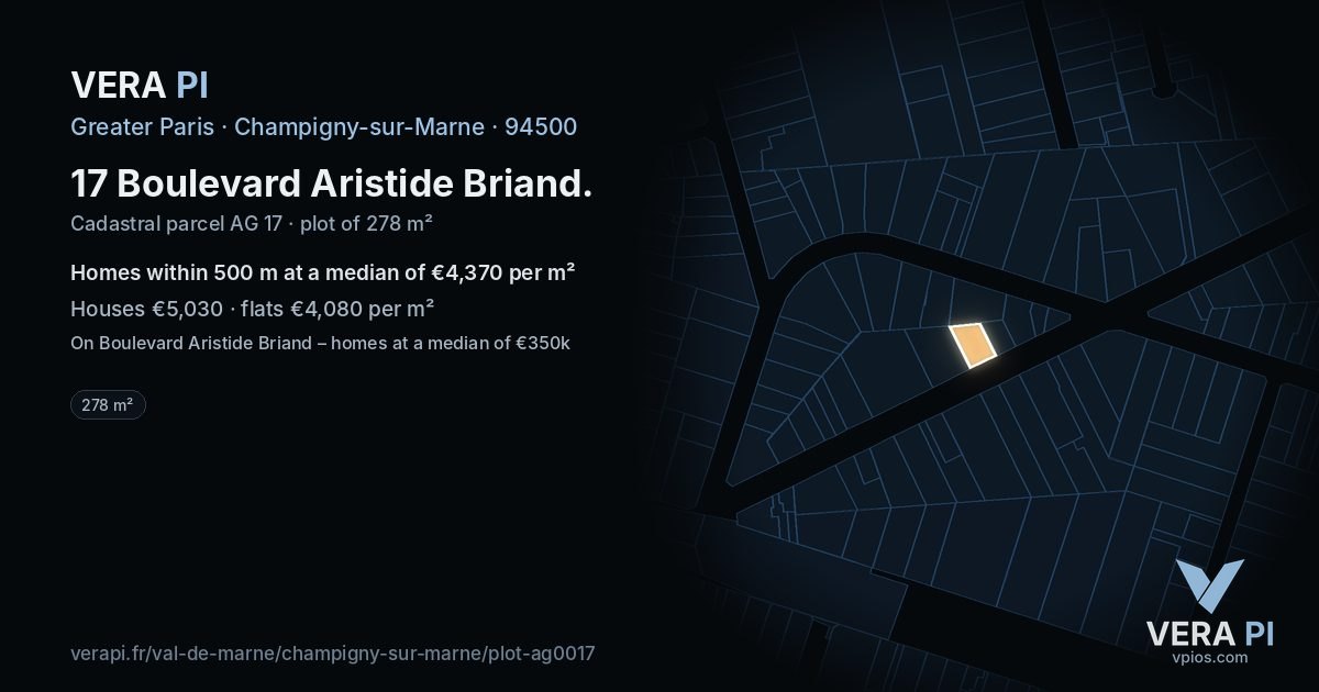 17 Boulevard Aristide Briand, Champigny-sur-Marne at night – the plot lit, the parcels around coloured by the prices near them