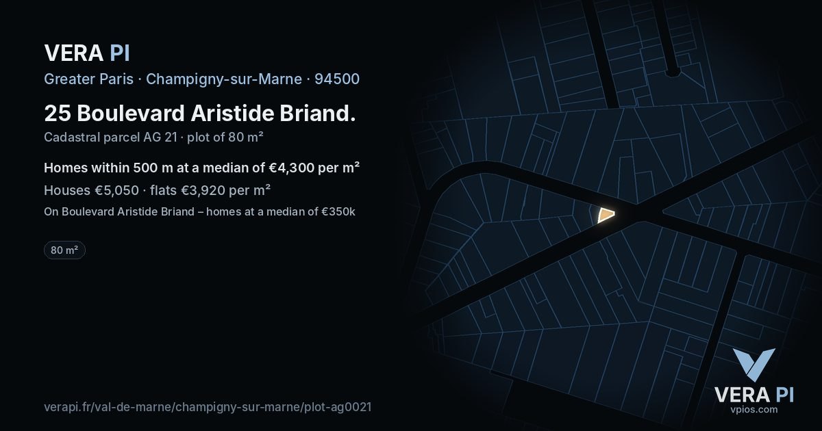 25 Boulevard Aristide Briand, Champigny-sur-Marne at night – the plot lit, the parcels around coloured by the prices near them