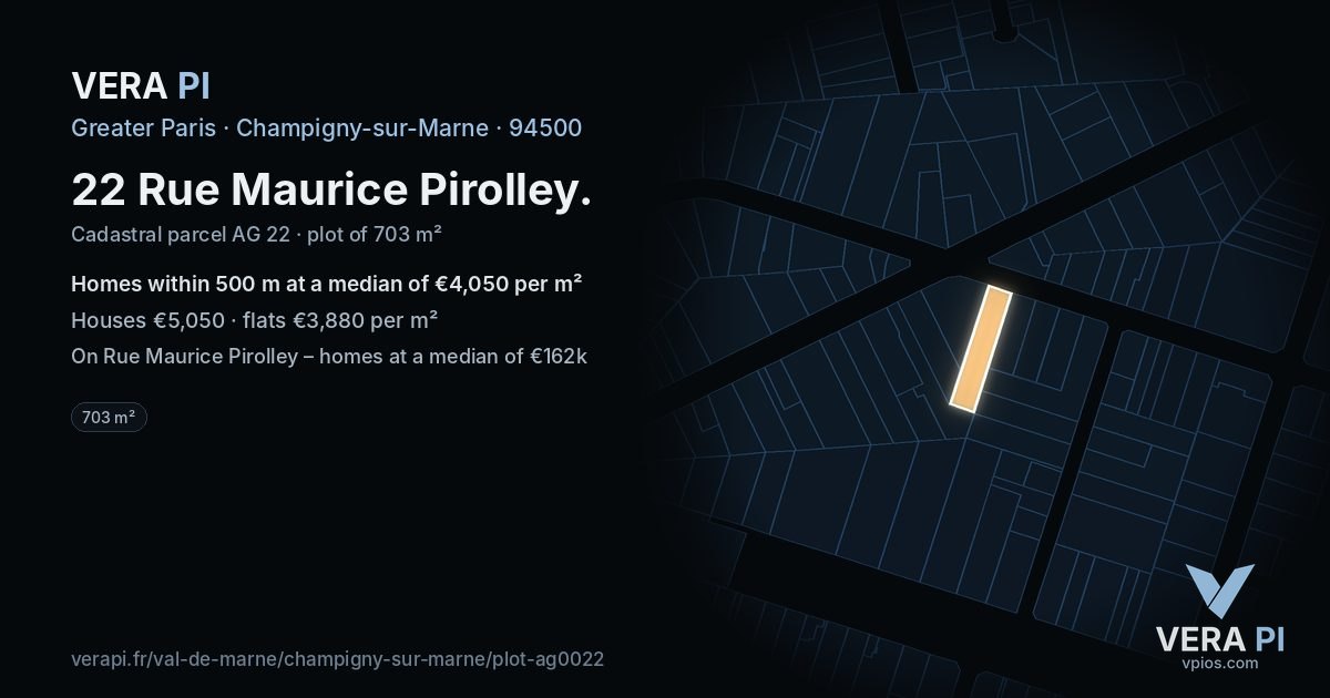 22 Rue Maurice Pirolley, Champigny-sur-Marne at night – the plot lit, the parcels around coloured by the prices near them