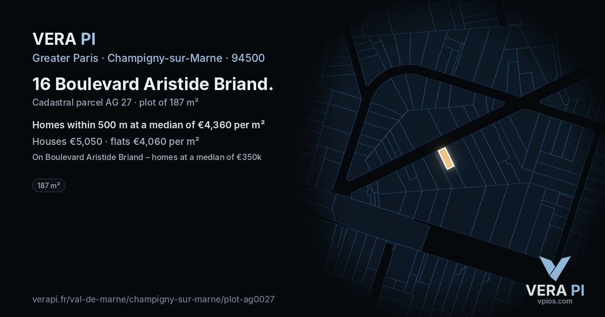 16 Boulevard Aristide Briand, Champigny-sur-Marne at night – the plot lit, the parcels around coloured by the prices near them
