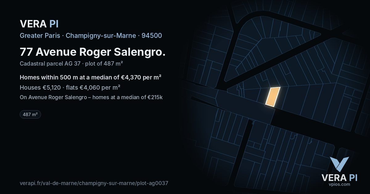 77 Avenue Roger Salengro, Champigny-sur-Marne at night – the plot lit, the parcels around coloured by the prices near them