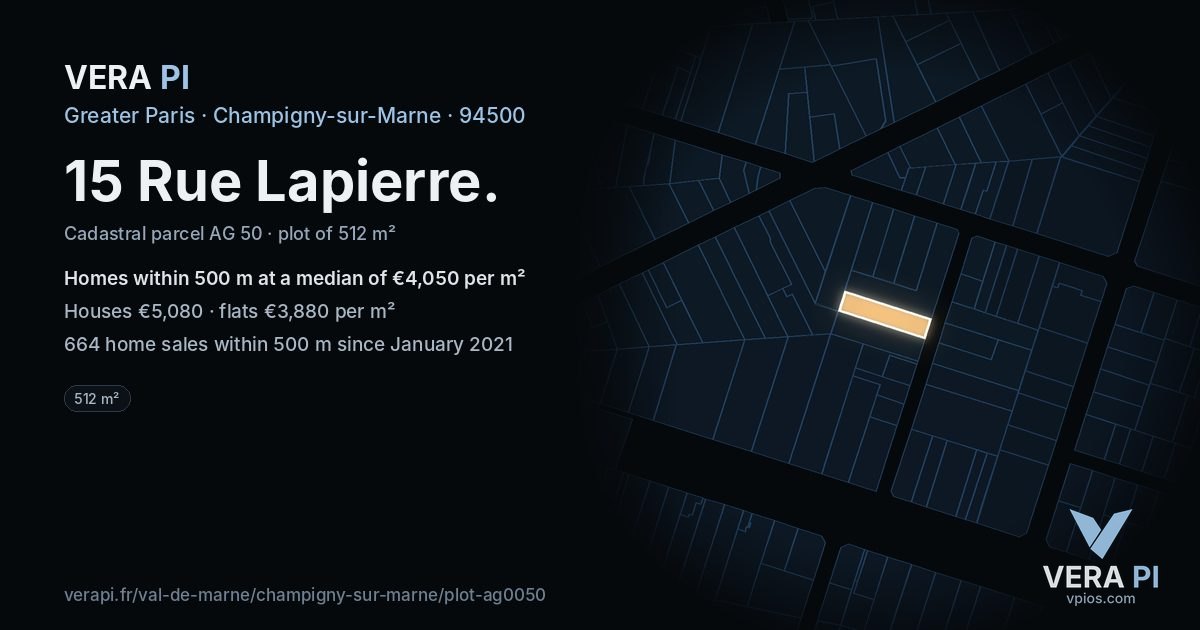 15 Rue Lapierre, Champigny-sur-Marne at night – the plot lit, the parcels around coloured by the prices near them