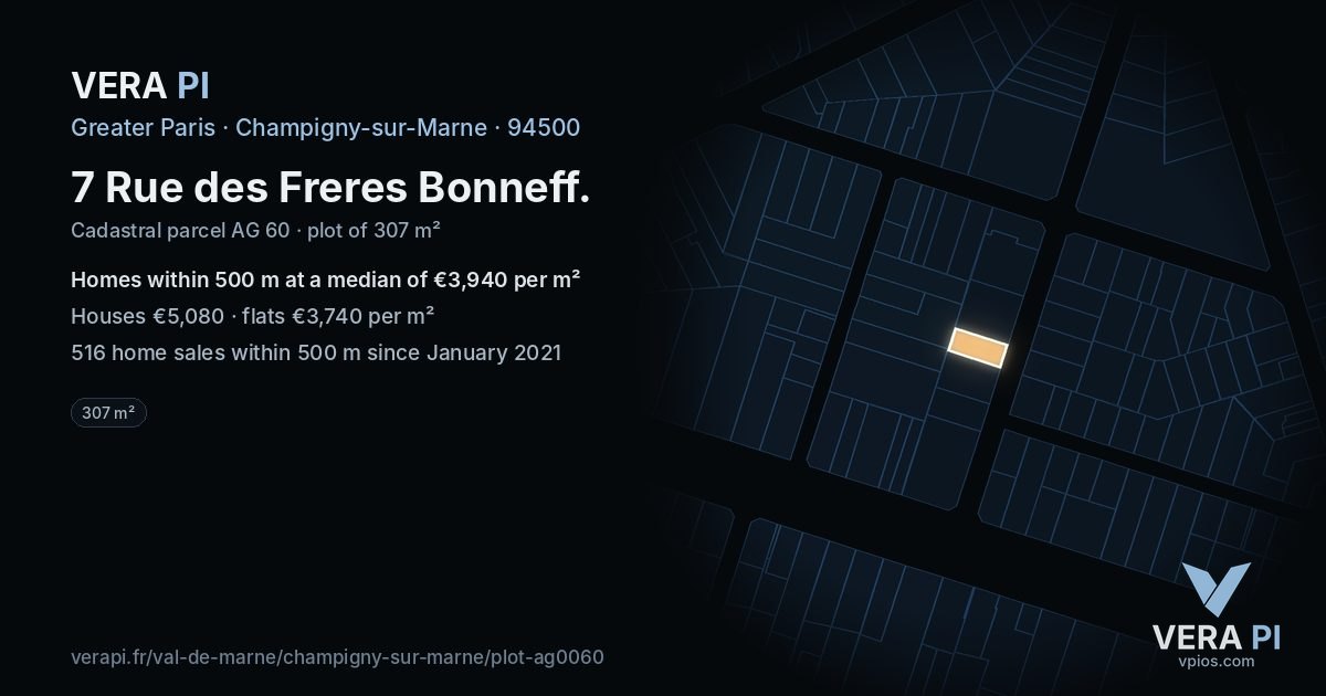 7 Rue des Freres Bonneff, Champigny-sur-Marne at night – the plot lit, the parcels around coloured by the prices near them