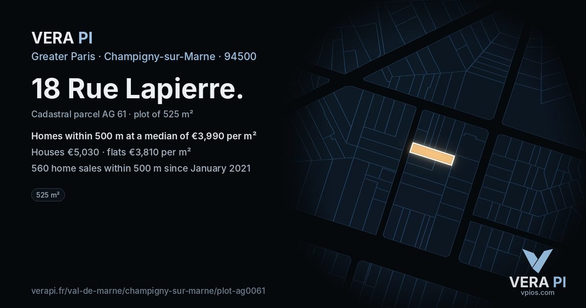 18 Rue Lapierre, Champigny-sur-Marne at night – the plot lit, the parcels around coloured by the prices near them