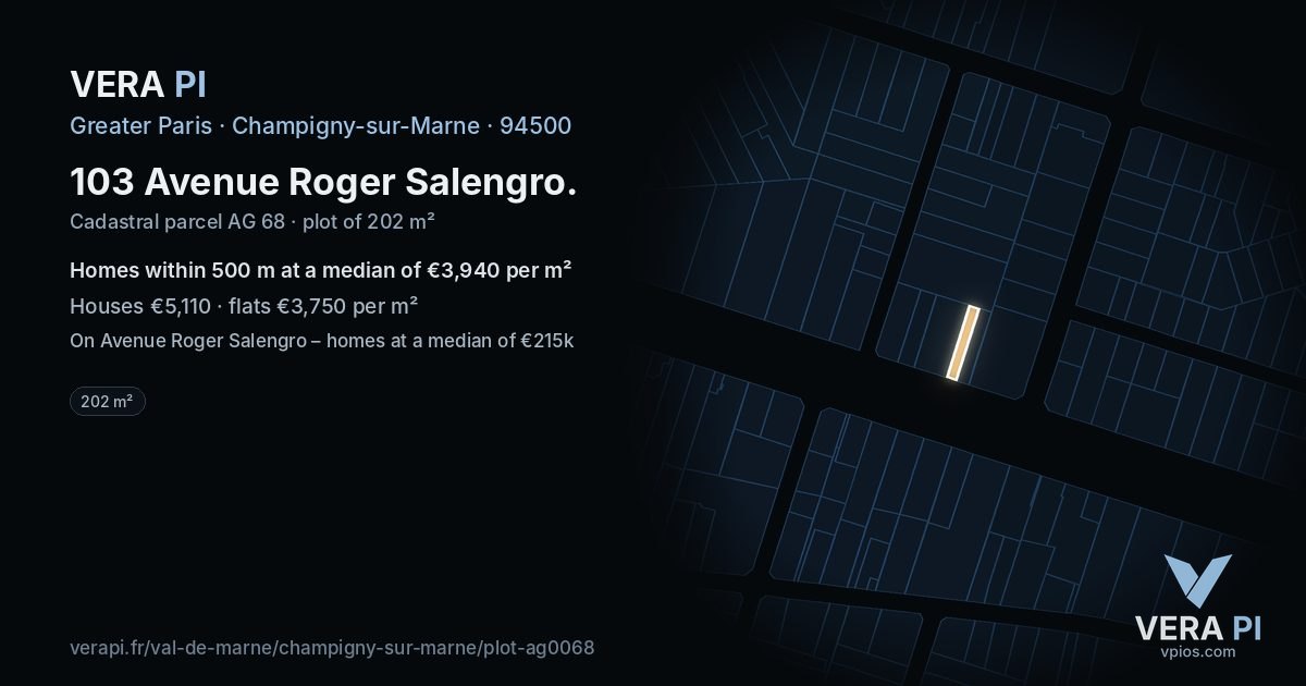 103 Avenue Roger Salengro, Champigny-sur-Marne at night – the plot lit, the parcels around coloured by the prices near them