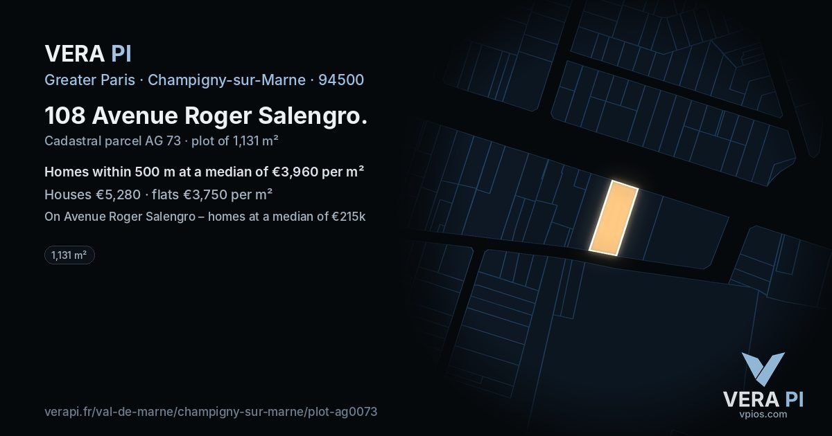 108 Avenue Roger Salengro, Champigny-sur-Marne at night – the plot lit, the parcels around coloured by the prices near them