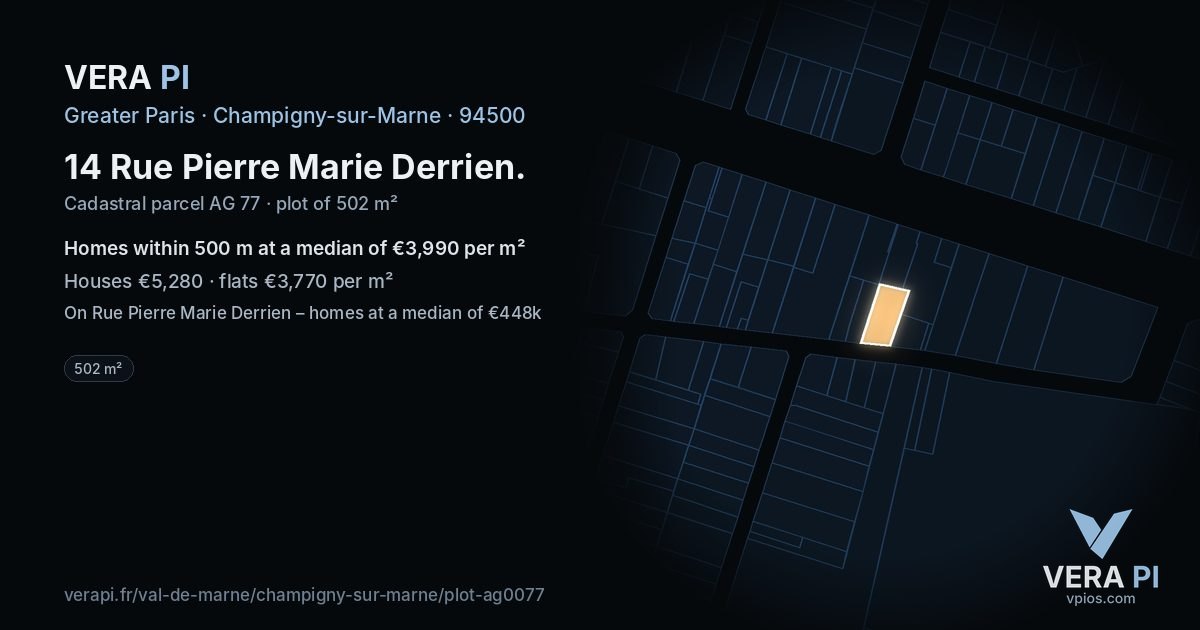 14 Rue Pierre Marie Derrien, Champigny-sur-Marne at night – the plot lit, the parcels around coloured by the prices near them