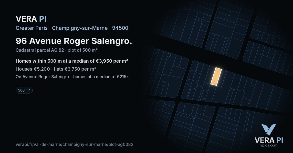 96 Avenue Roger Salengro, Champigny-sur-Marne at night – the plot lit, the parcels around coloured by the prices near them