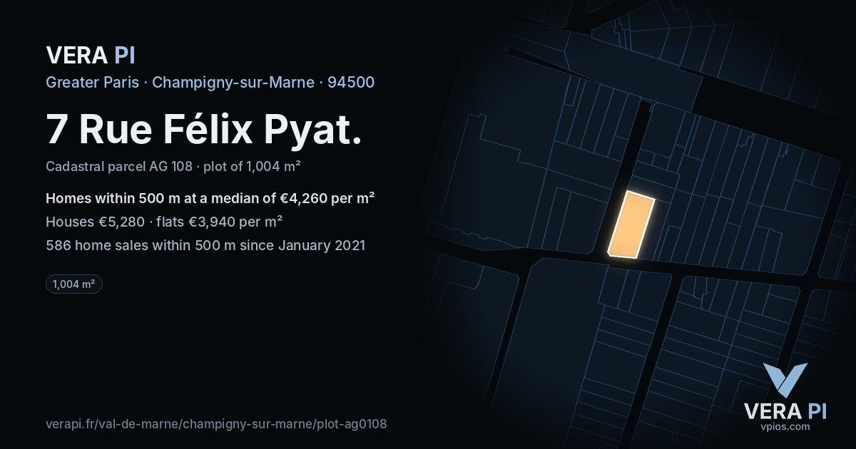 7 Rue Félix Pyat, Champigny-sur-Marne at night – the plot lit, the parcels around coloured by the prices near them