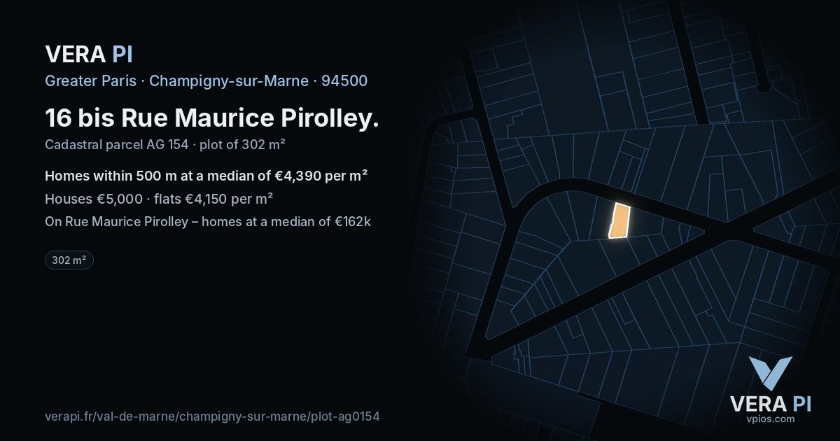 16 bis Rue Maurice Pirolley, Champigny-sur-Marne at night – the plot lit, the parcels around coloured by the prices near them