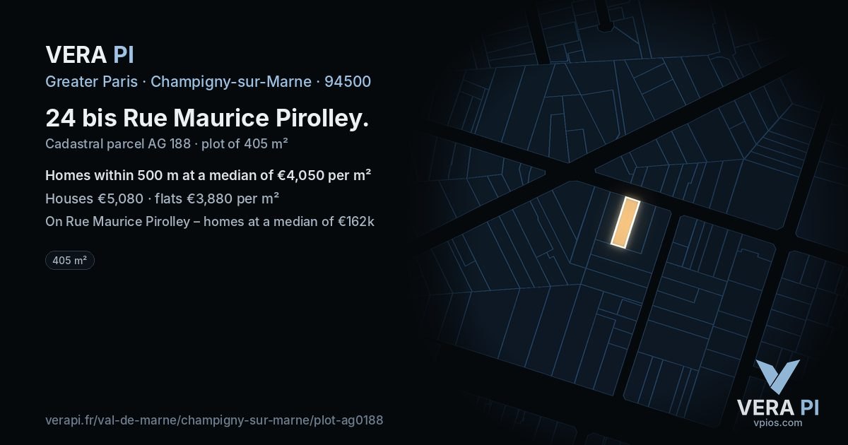 24 bis Rue Maurice Pirolley, Champigny-sur-Marne at night – the plot lit, the parcels around coloured by the prices near them