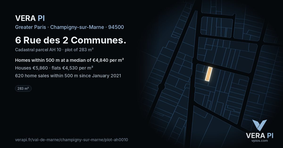 6 Rue des 2 Communes, Champigny-sur-Marne at night – the plot lit, the parcels around coloured by the prices near them