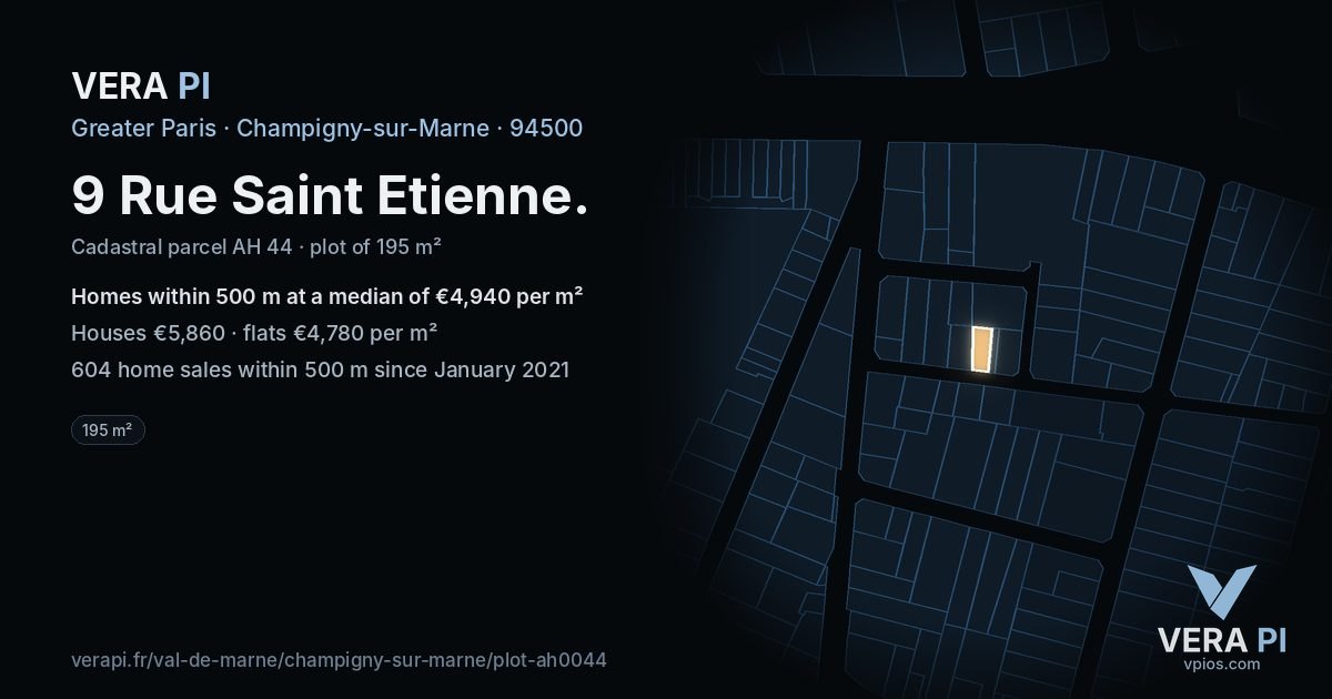 9 Rue Saint Etienne, Champigny-sur-Marne at night – the plot lit, the parcels around coloured by the prices near them