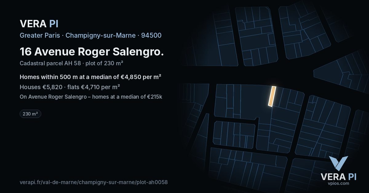 16 Avenue Roger Salengro, Champigny-sur-Marne at night – the plot lit, the parcels around coloured by the prices near them