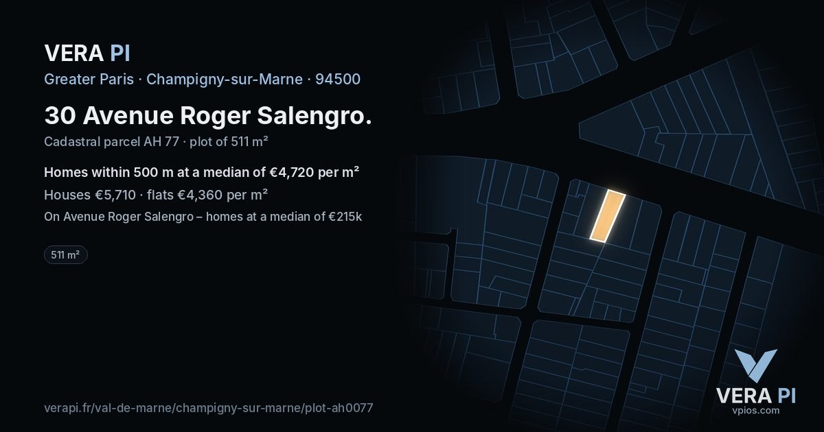 30 Avenue Roger Salengro, Champigny-sur-Marne at night – the plot lit, the parcels around coloured by the prices near them