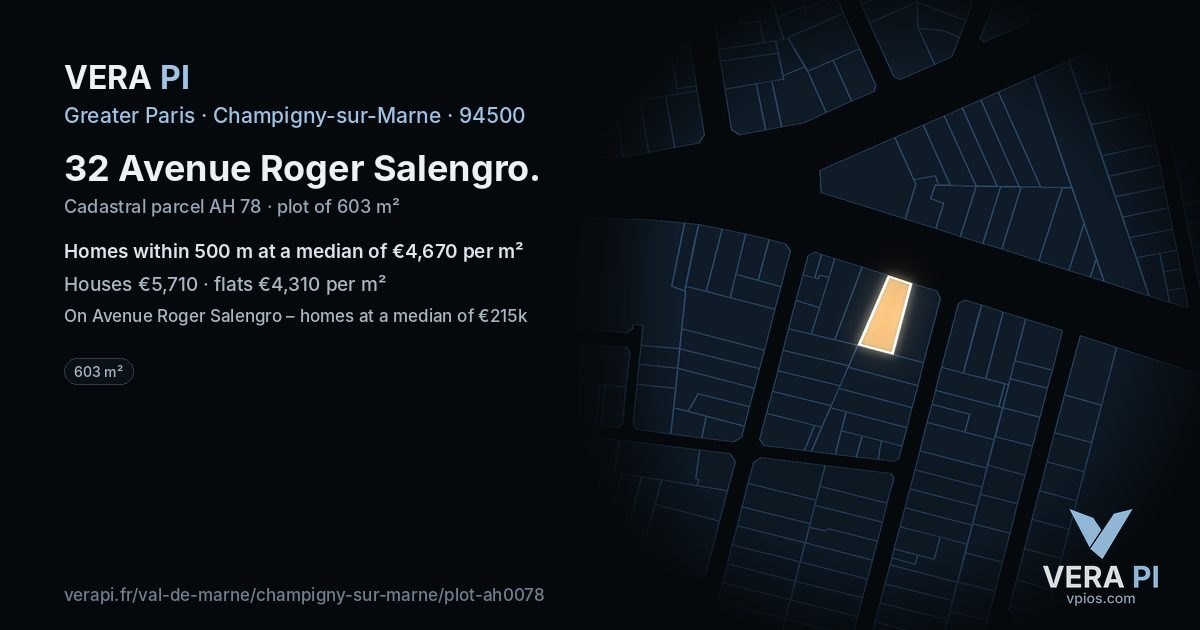 32 Avenue Roger Salengro, Champigny-sur-Marne at night – the plot lit, the parcels around coloured by the prices near them