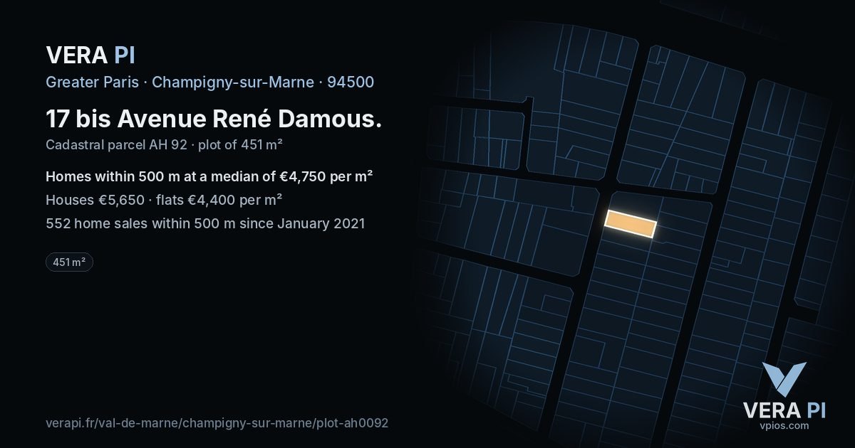 17 bis Avenue René Damous, Champigny-sur-Marne at night – the plot lit, the parcels around coloured by the prices near them