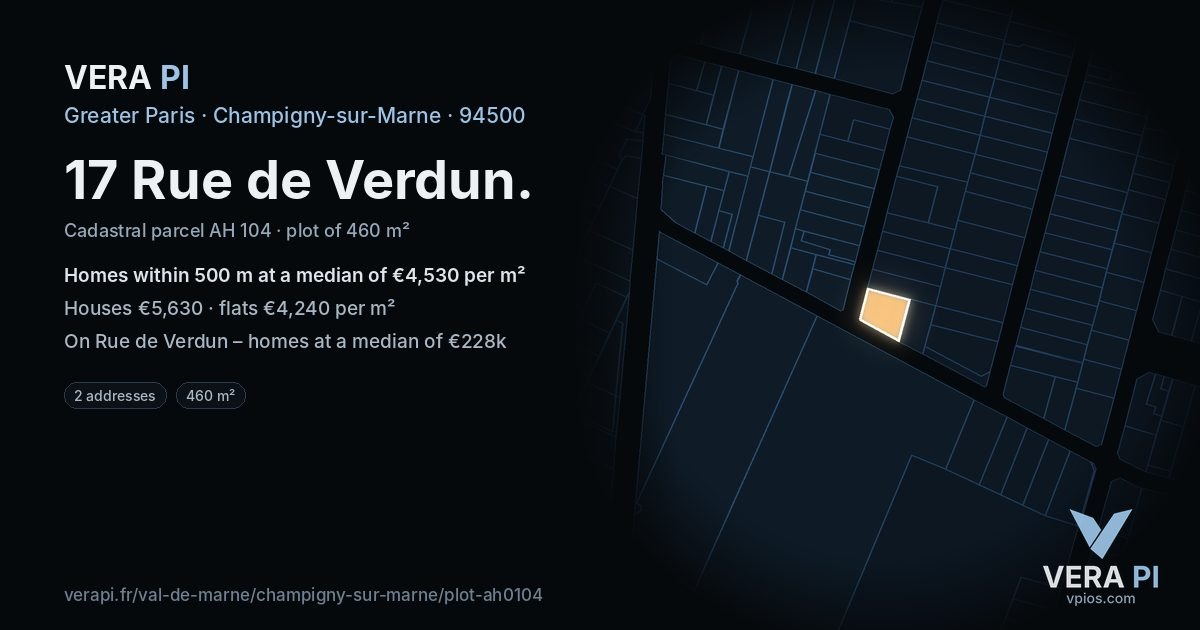 17 Rue de Verdun, Champigny-sur-Marne at night – the plot lit, the parcels around coloured by the prices near them