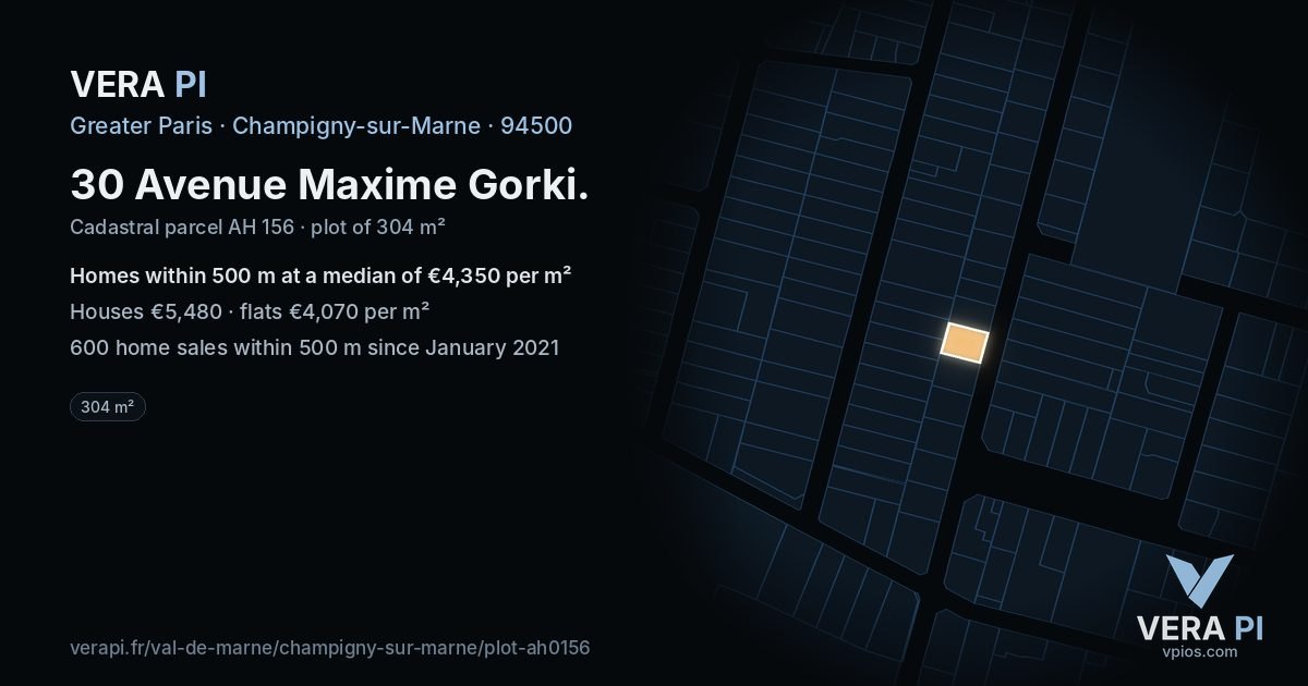 30 Avenue Maxime Gorki, Champigny-sur-Marne at night – the plot lit, the parcels around coloured by the prices near them