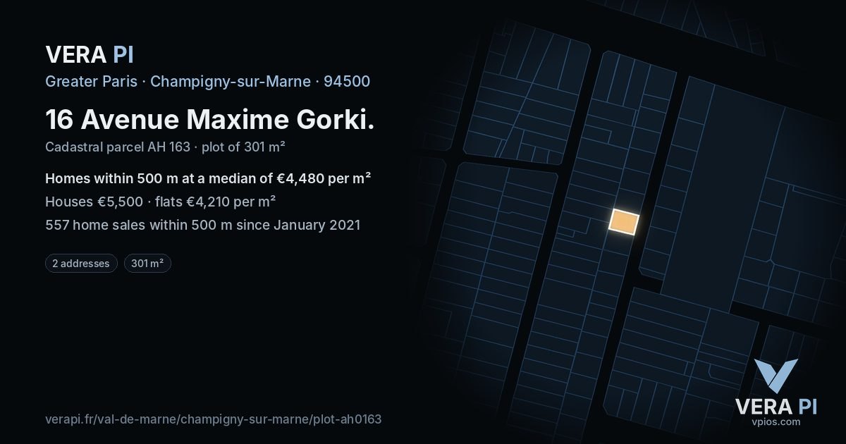 16 Avenue Maxime Gorki, Champigny-sur-Marne at night – the plot lit, the parcels around coloured by the prices near them