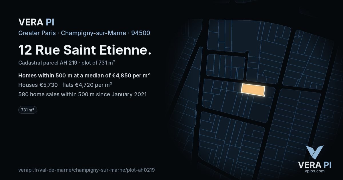 12 Rue Saint Etienne, Champigny-sur-Marne at night – the plot lit, the parcels around coloured by the prices near them